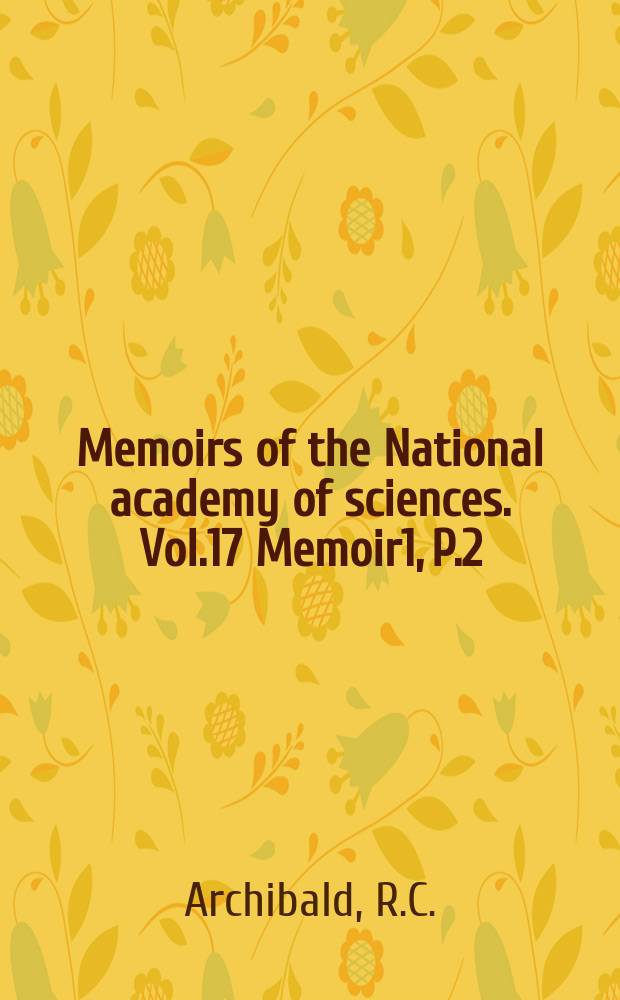 Memoirs of the National academy of sciences. Vol.17 Memoir1, P.2 : Simon Newcomb