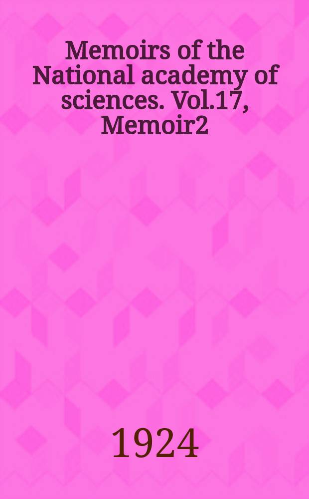 Memoirs of the National academy of sciences. Vol.17, Memoir2 : Biographical memoir Richmond Mayo-Smith