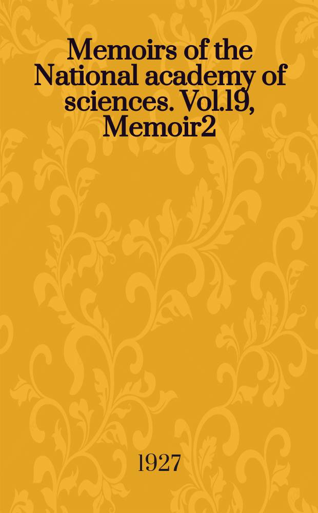 Memoirs of the National academy of sciences. Vol.19, Memoir2 : Parallaxes of fifty-seven stars