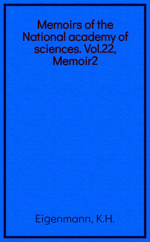 Memoirs of the National academy of sciences. Vol.22, Memoir2 : The fresh-water fishes of Chile