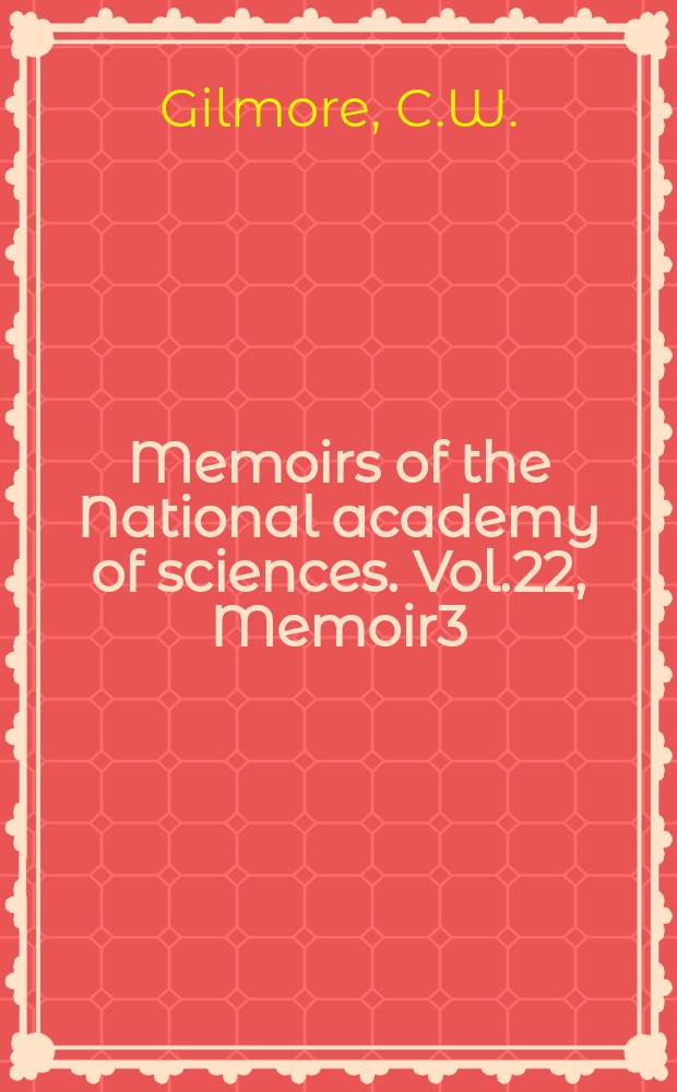 Memoirs of the National academy of sciences. Vol.22, Memoir3 : Fossil lizards of North America