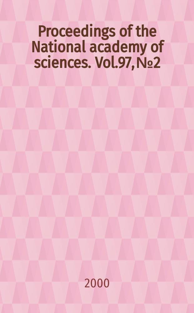 Proceedings of the National academy of sciences. Vol.97, №2