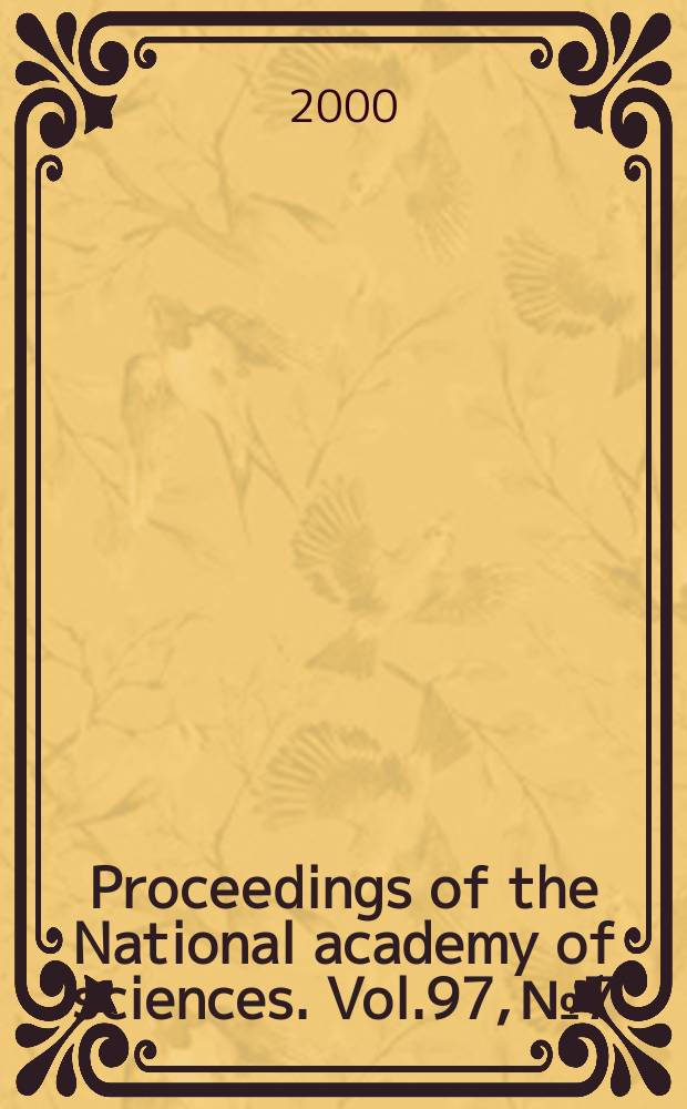 Proceedings of the National academy of sciences. Vol.97, №7