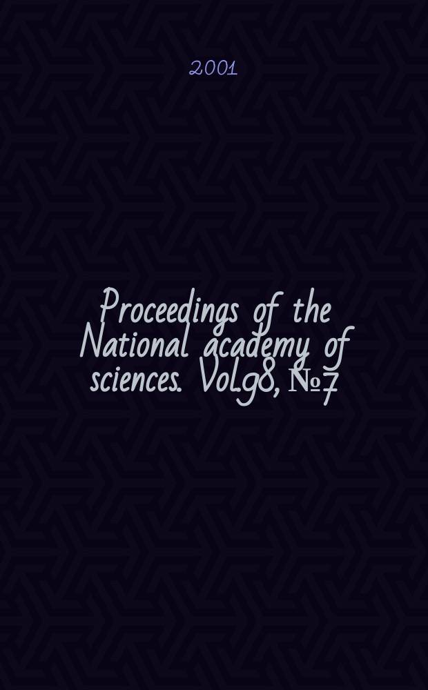 Proceedings of the National academy of sciences. Vol.98, №7