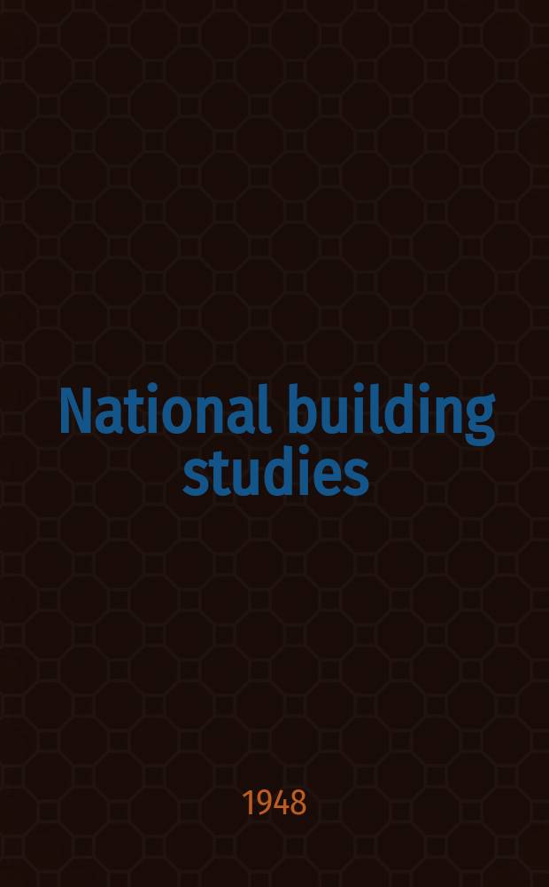 National building studies : Bulletin