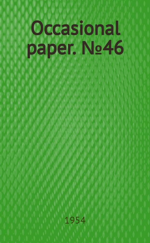Occasional paper. №46 : Immigration and the foreign born