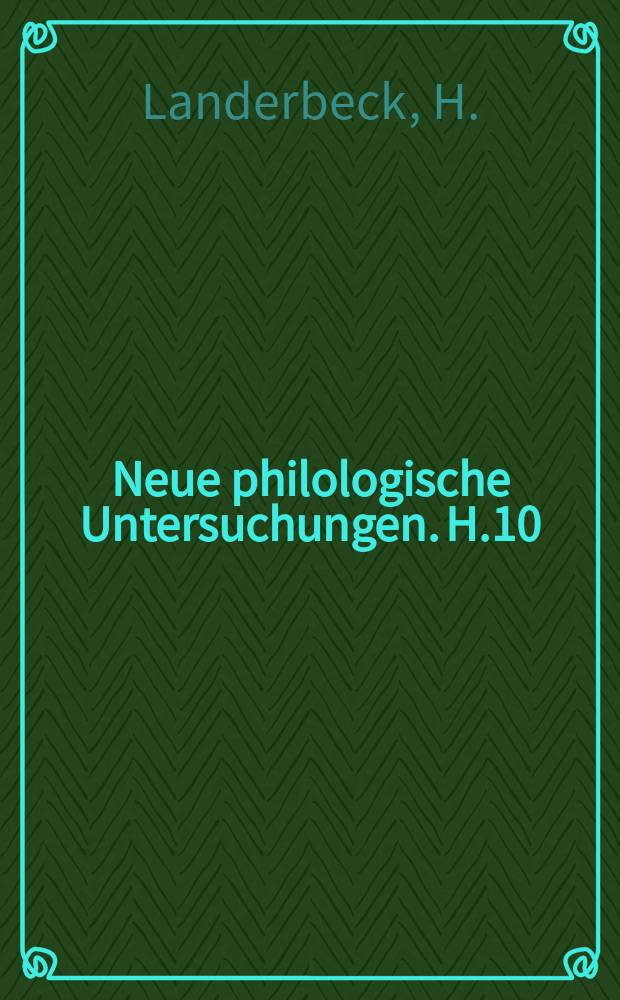 Neue philologische Untersuchungen. H.10 : Λοξις επιρυςνιη