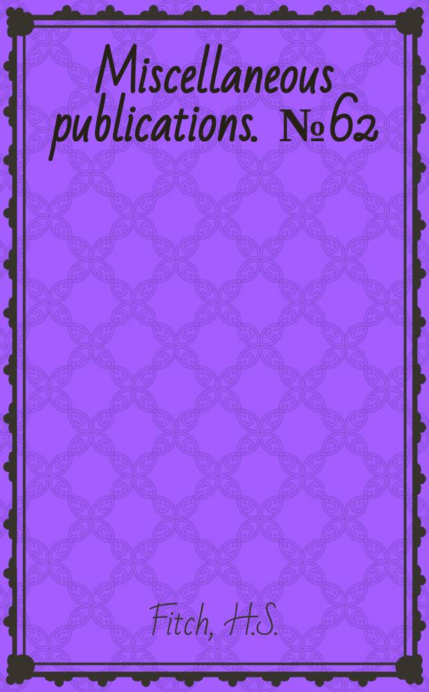 Miscellaneous publications. №62 : A demographic study of the Ringneck Snake ...