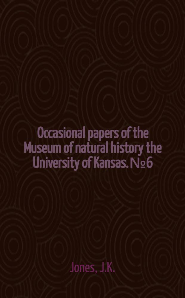 Occasional papers of the Museum of natural history the University of Kansas. №6 : Mammals from the Mexican state of Sinaloa