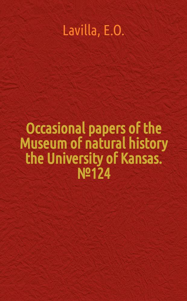 Occasional papers of the Museum of natural history the University of Kansas. №124 : Lower Telmatobiinae (Anura: leptodactylidae)