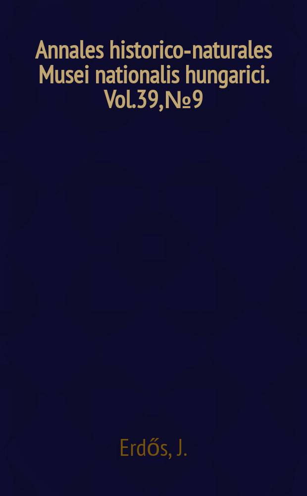 Annales historico-naturales Musei nationalis hungarici. Vol.39, №9 : Genera nova et species novae Chalcidoidarum (hym.)