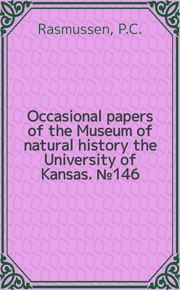 Occasional papers of the Museum of natural history the University of Kansas. №146 : Imperial Shangs and other birds of the ...