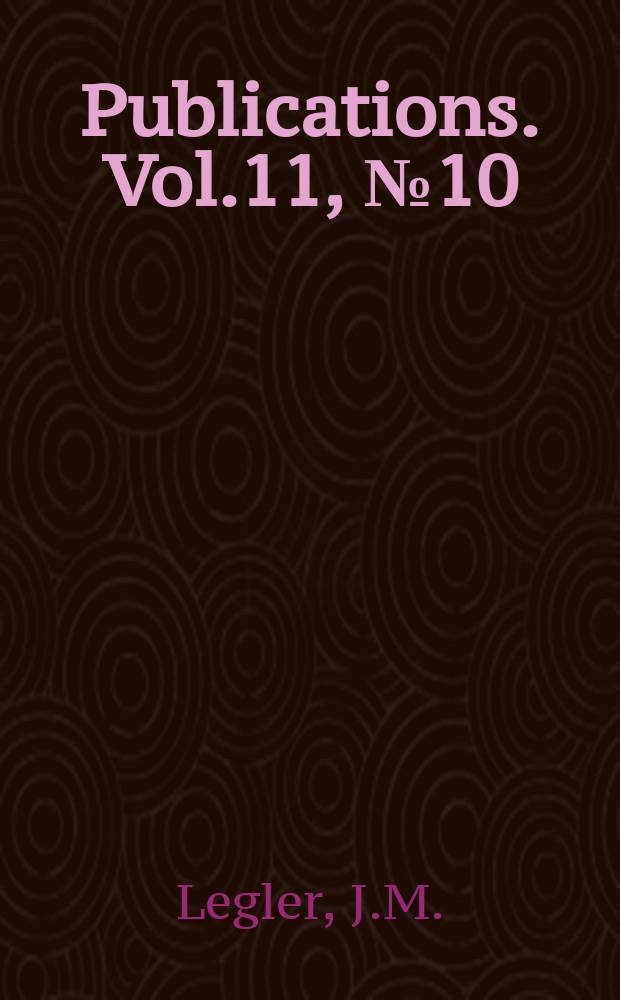 [Publications]. Vol.11, №10 : Natural history of the ornate box turtle, Terrapene ornata ornata Agassiz