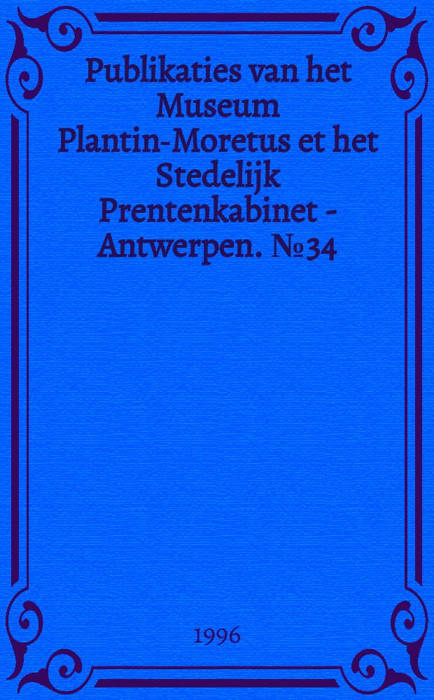 Publikaties van het Museum Plantin-Moretus et het Stedelijk Prentenkabinet - Antwerpen. №34 : Paul van Ostaijen in beeld