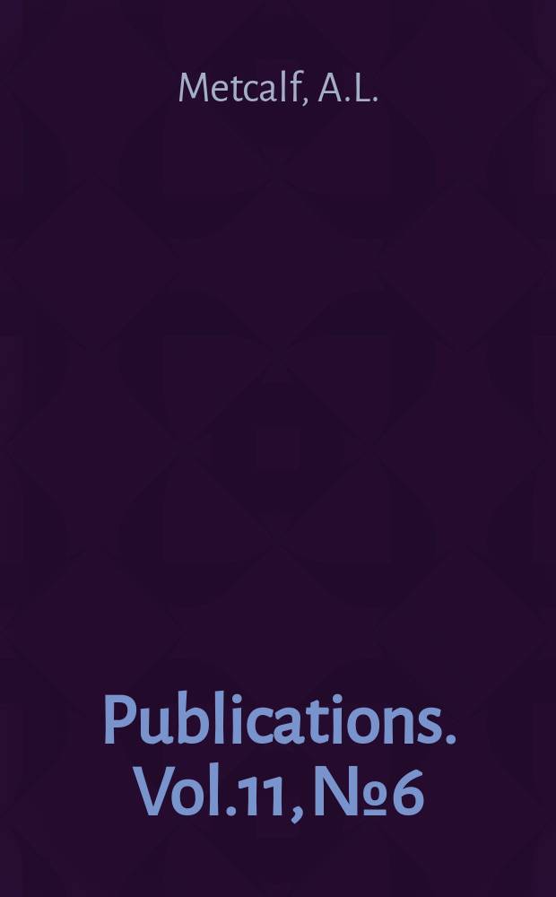 [Publications]. Vol.11, №6 : Fishes of Chautauqua, Cowley and Elk counties, Kansas