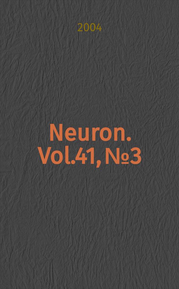 Neuron. Vol.41, №3
