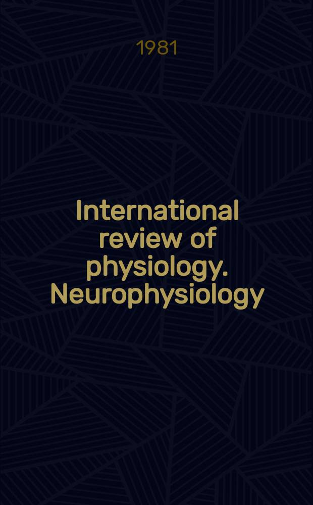 International review of physiology. Neurophysiology