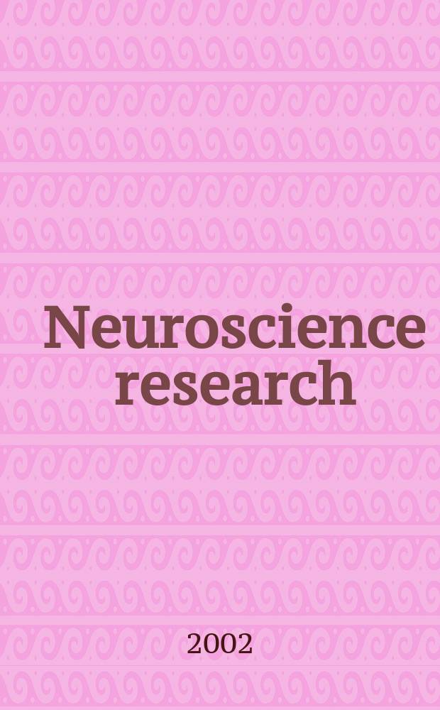 Neuroscience research : The offic. j. of the Japan neuroscience soc. Vol.43, №3