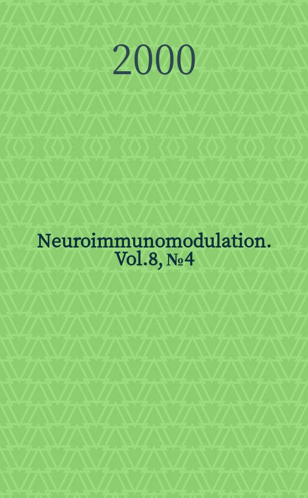 Neuroimmunomodulation. Vol.8, №4