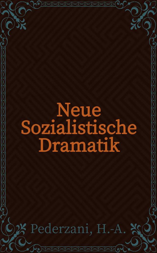 Neue Sozialistische Dramatik : Hrsg. vom Min. für Kultur der DDR, Sektor Theater. Erscheint als Beil zu "Theater der Zeit". 7 : Unser kleiner Trompeter