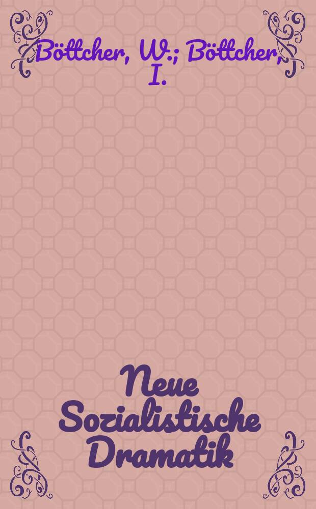 Neue Sozialistische Dramatik : Hrsg. vom Min. für Kultur der DDR, Sektor Theater. Erscheint als Beil zu "Theater der Zeit". 41 : Irene und die Kapitäne