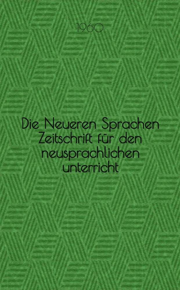 Die Neueren Sprachen Zeitschrift für den neusprachlichen unterricht : Die Zeitschrift bilden die Fortsetzung der Phonetischen Studien. Bd.9, H.9