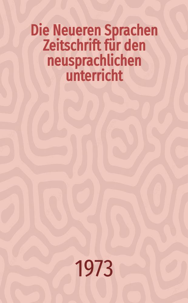 Die Neueren Sprachen Zeitschrift für den neusprachlichen unterricht : Die Zeitschrift bilden die Fortsetzung der Phonetischen Studien. Bd.22(72), H.11