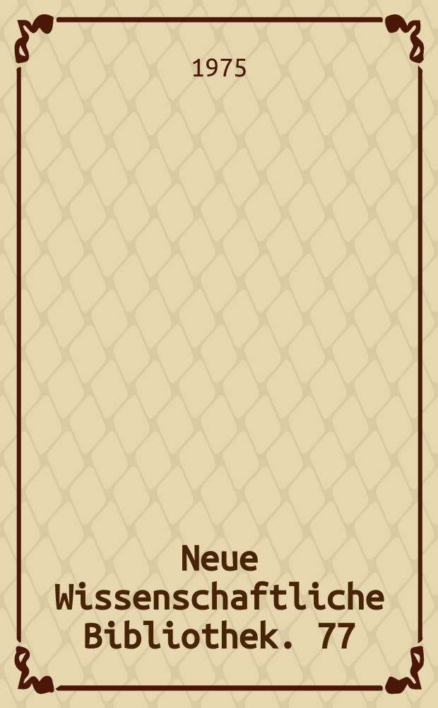 Neue Wissenschaftliche Bibliothek. 77 : Wettbewerbstheorie