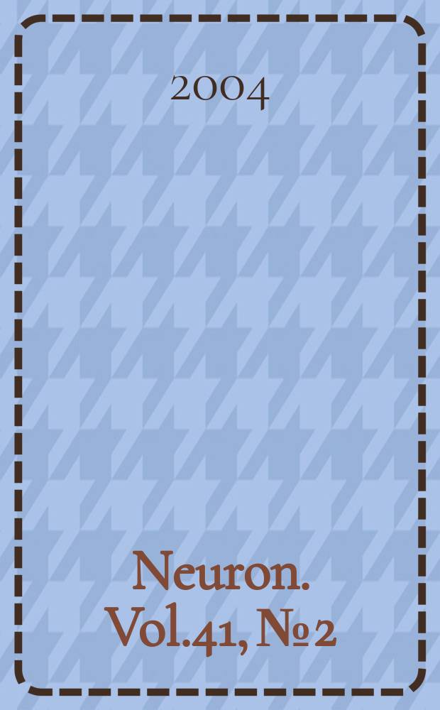 Neuron. Vol.41, №2