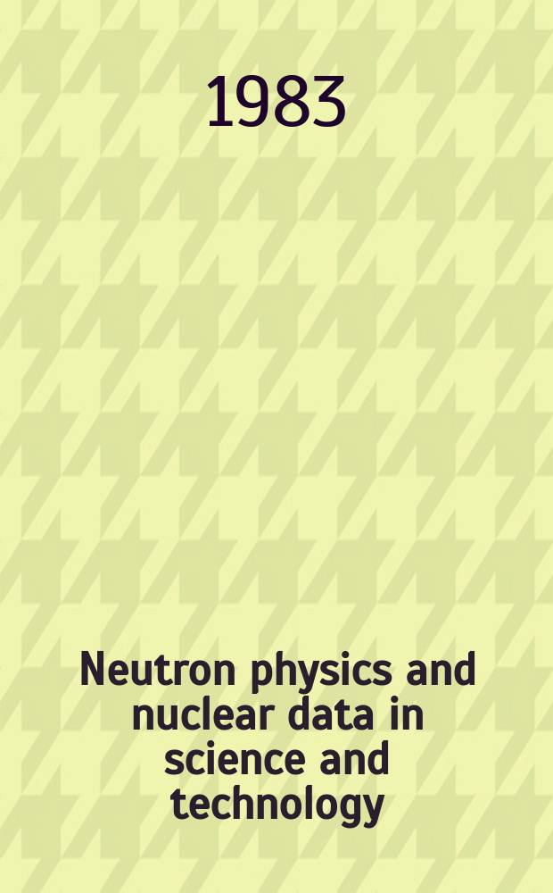 Neutron physics and nuclear data in science and technology