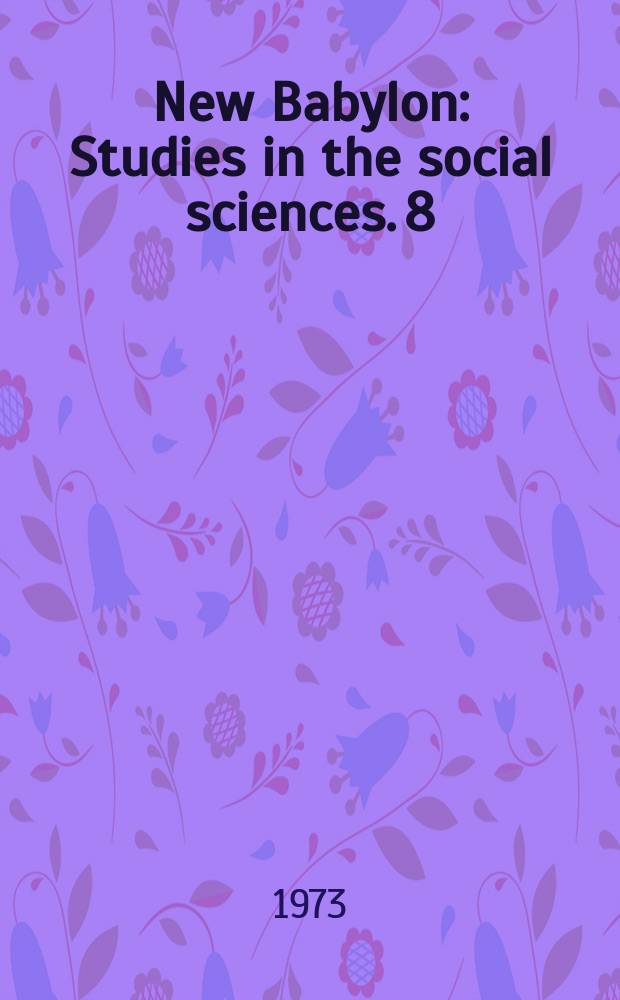 New Babylon : Studies in the social sciences. 8 : The authoritarian personality studies