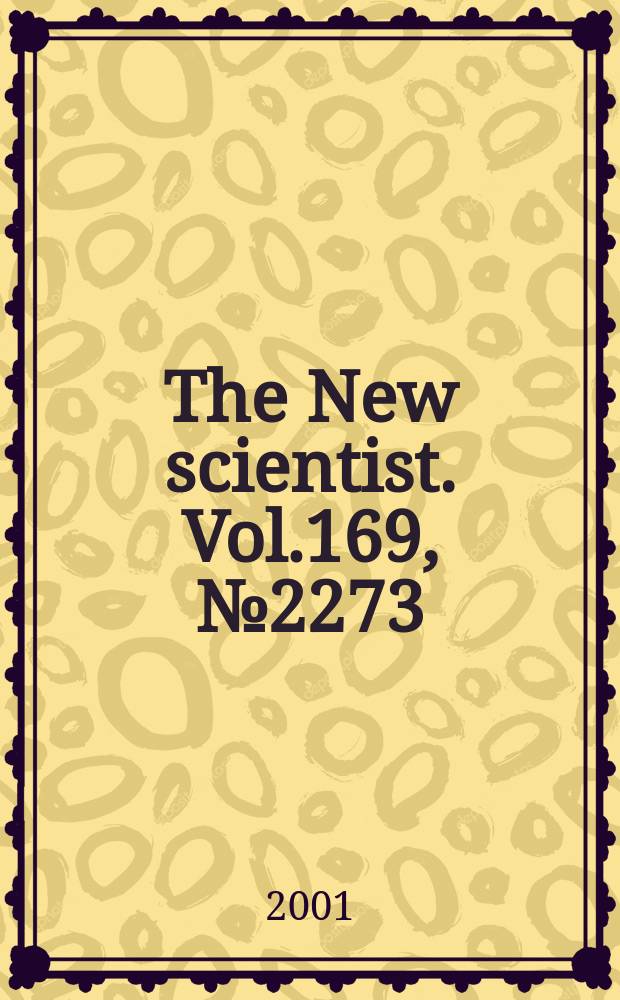 The New scientist. Vol.169, №2273