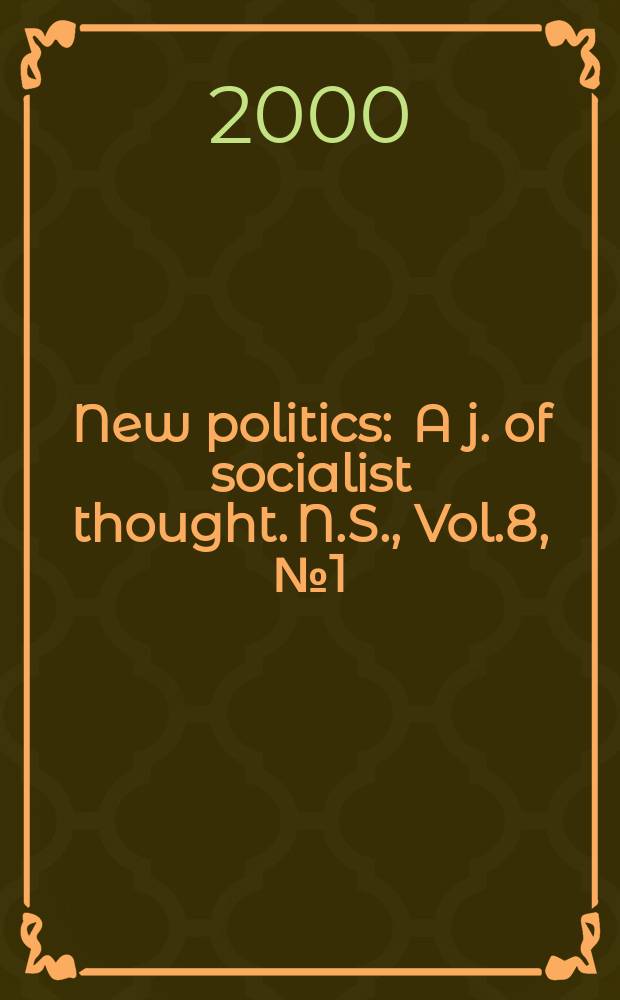 New politics : A j. of socialist thought. N.S., Vol.8, №1(29)