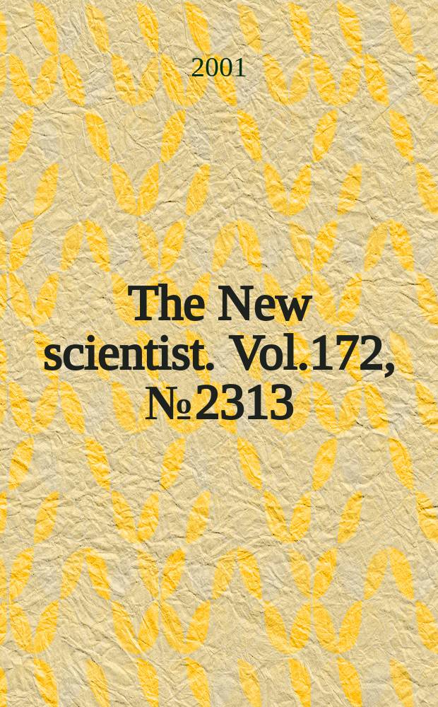 The New scientist. Vol.172, №2313