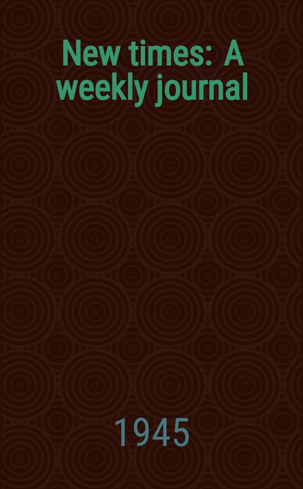 New times : A weekly journal