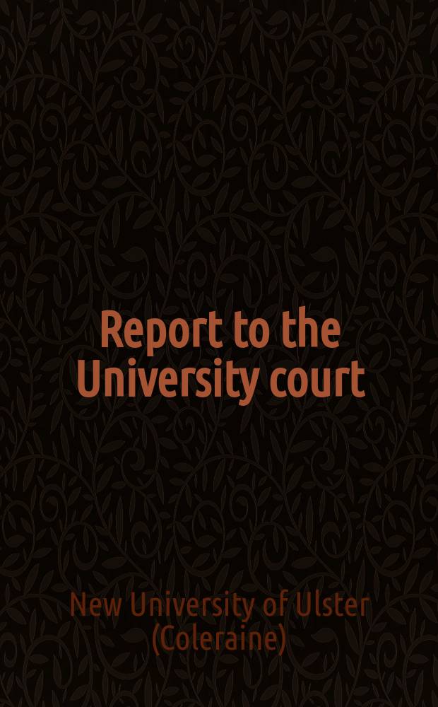 Report to the University court