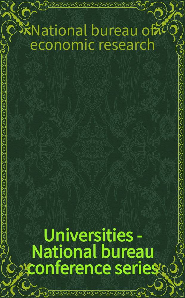 Universities - National bureau conference series