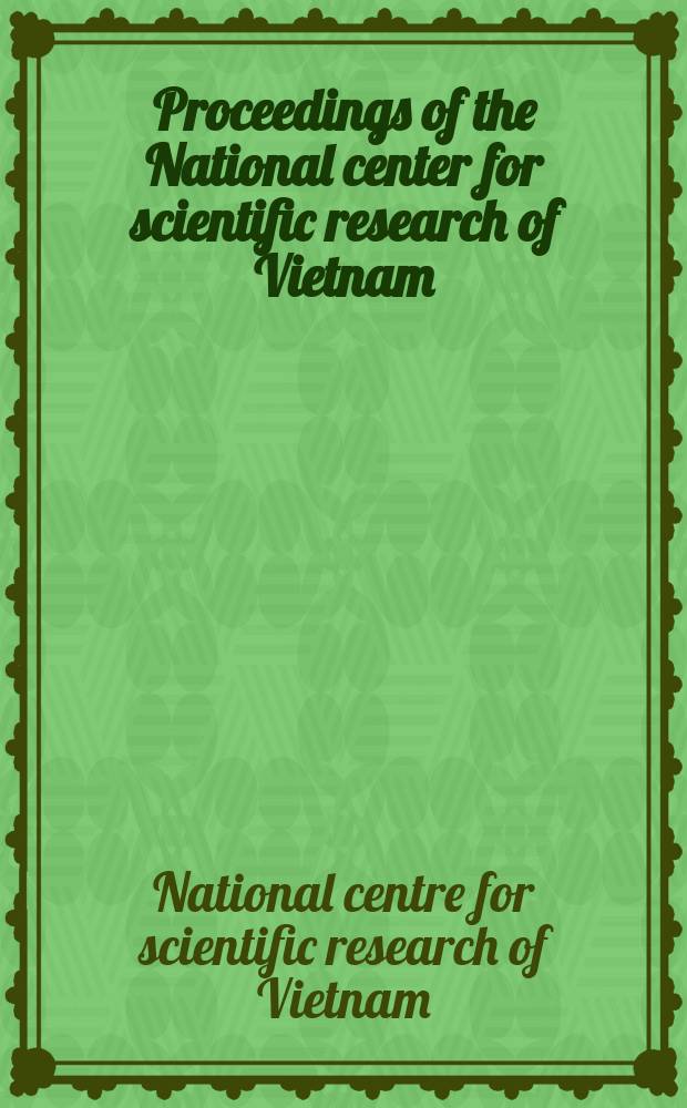 Proceedings of the National center for scientific research of Vietnam