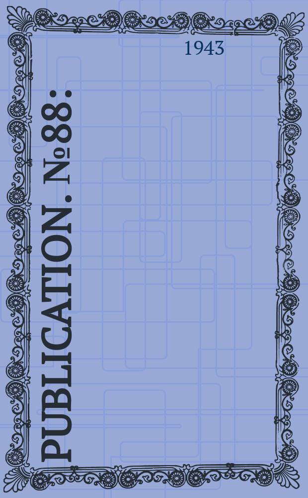 Publication. №88 : (Recommended standards for single-stage and multi-stage mechanical drive steam turbines)