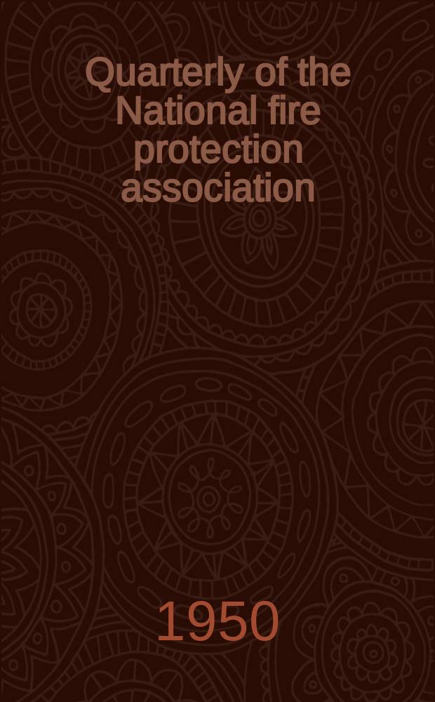 Quarterly of the National fire protection association