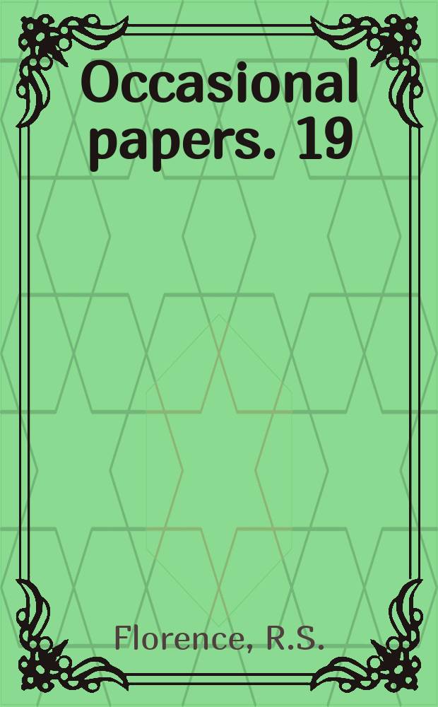 Occasional papers. 19 : Post - war investment, location and size of plant