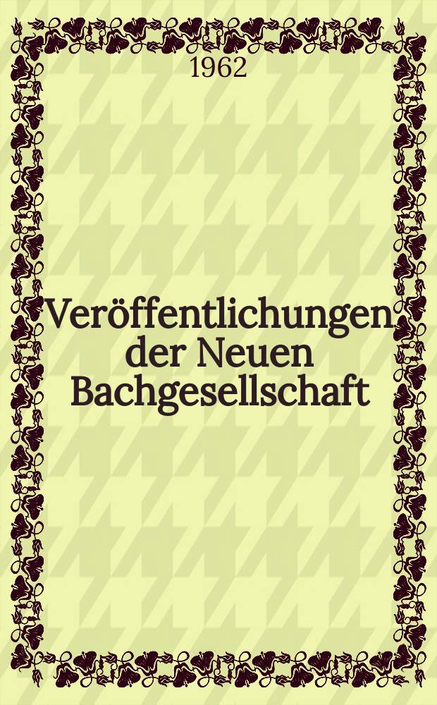 Veröffentlichungen der Neuen Bachgesellschaft