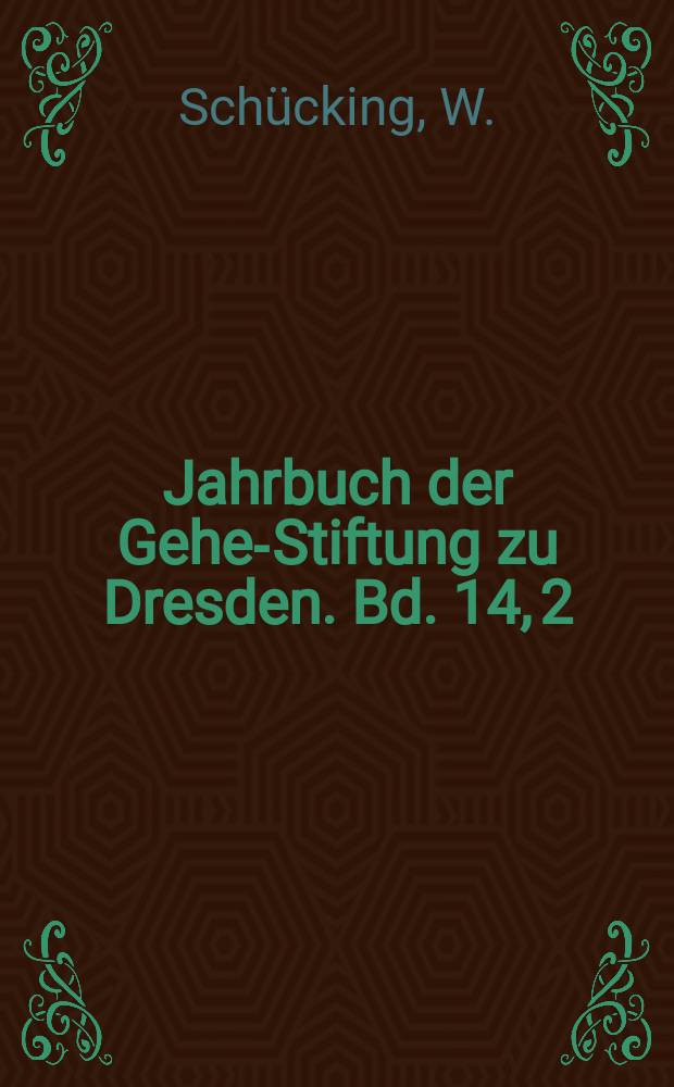 Jahrbuch der Gehe-Stiftung zu Dresden. [Bd.] 14, [2/3] : Das Nationalitätenproblem