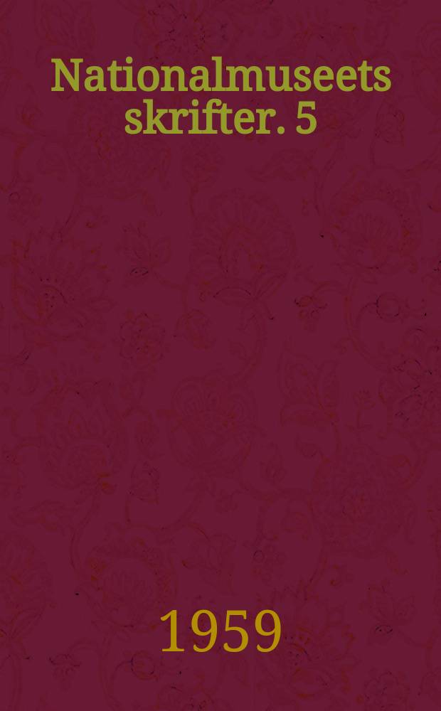 Nationalmuseets skrifter. 5 : Japanese export lacquers from the Seventeenth century in the National museum of Denmark