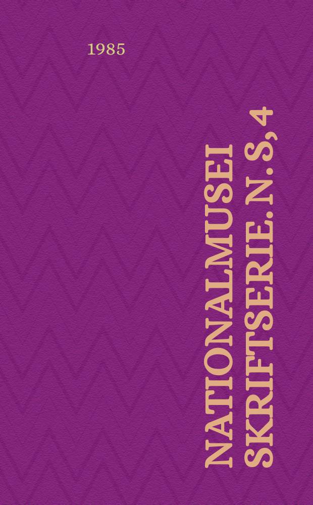 Nationalmusei skriftserie. N. S, 4 : Netherlandisch mannerism