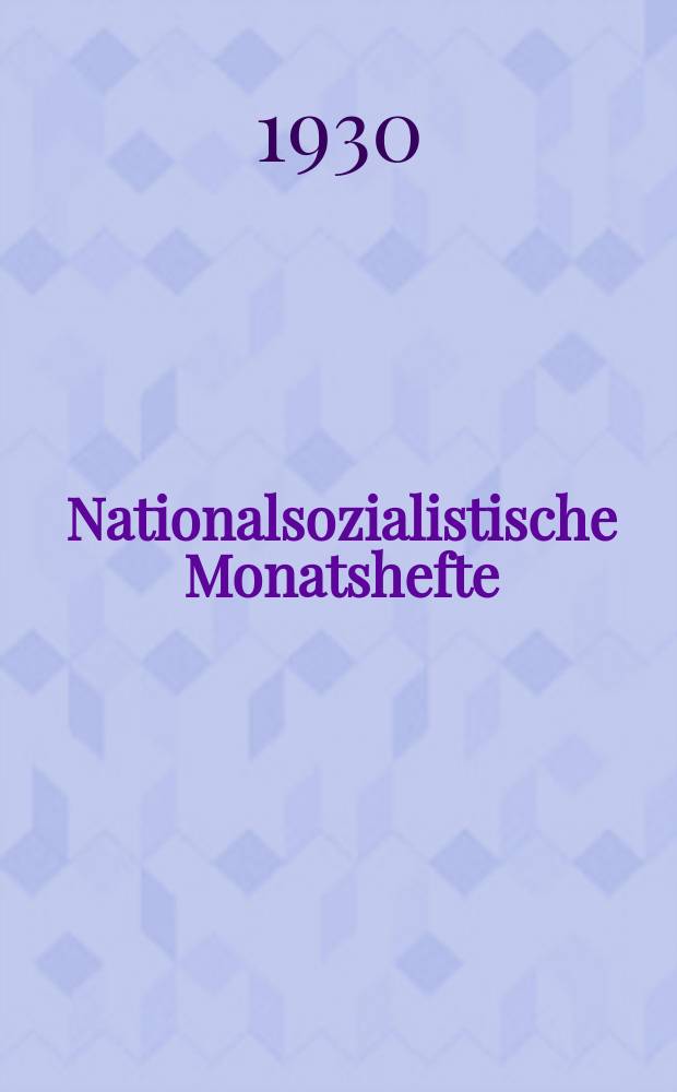 Nationalsozialistische Monatshefte : Wiss. Ztschr. der N.S.D.A.P. Jg.1, H.9 : (Rassenhygiene: Bevölkerungspolitik)