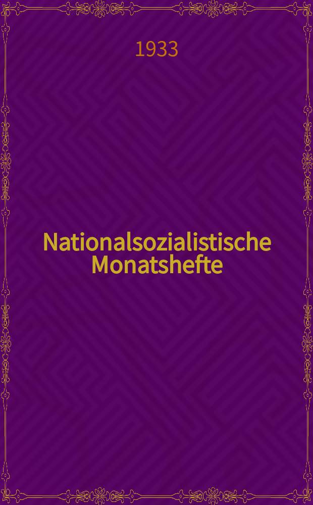 Nationalsozialistische Monatshefte : Wiss. Ztschr. der N.S.D.A.P. Jg.4 1933, H.35 : (Schicksal und Aufgabe der deutschen Jugend)