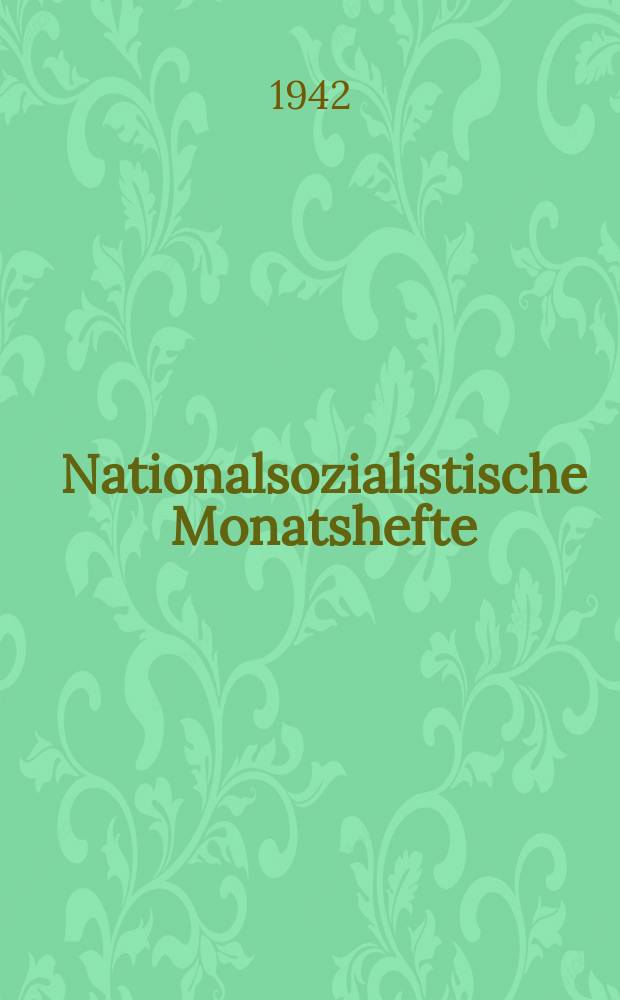 Nationalsozialistische Monatshefte : Wiss. Ztschr. der N.S.D.A.P. Jg.13 1942, H.149 : Freimaurerei und Judentum