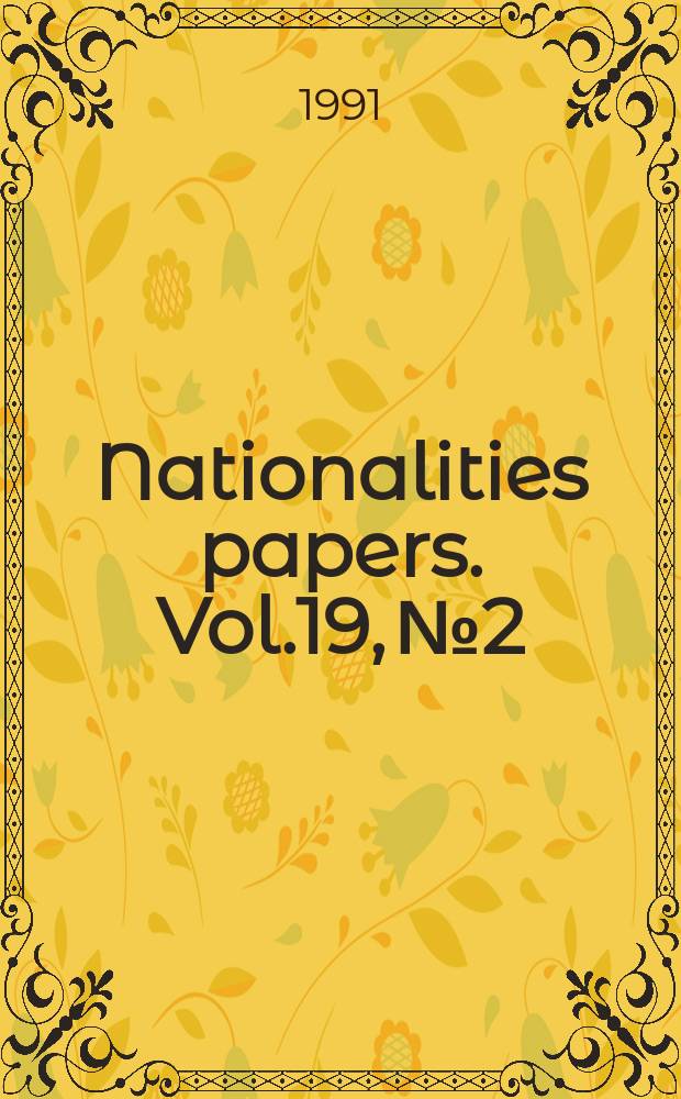 Nationalities papers. Vol.19, №2 : (Pamyat)