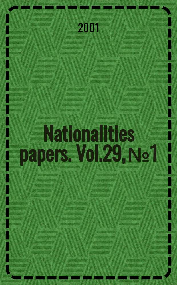 Nationalities papers. Vol.29, №1